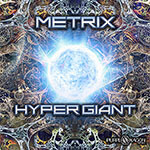 Metrix - Hyper Giant EP
